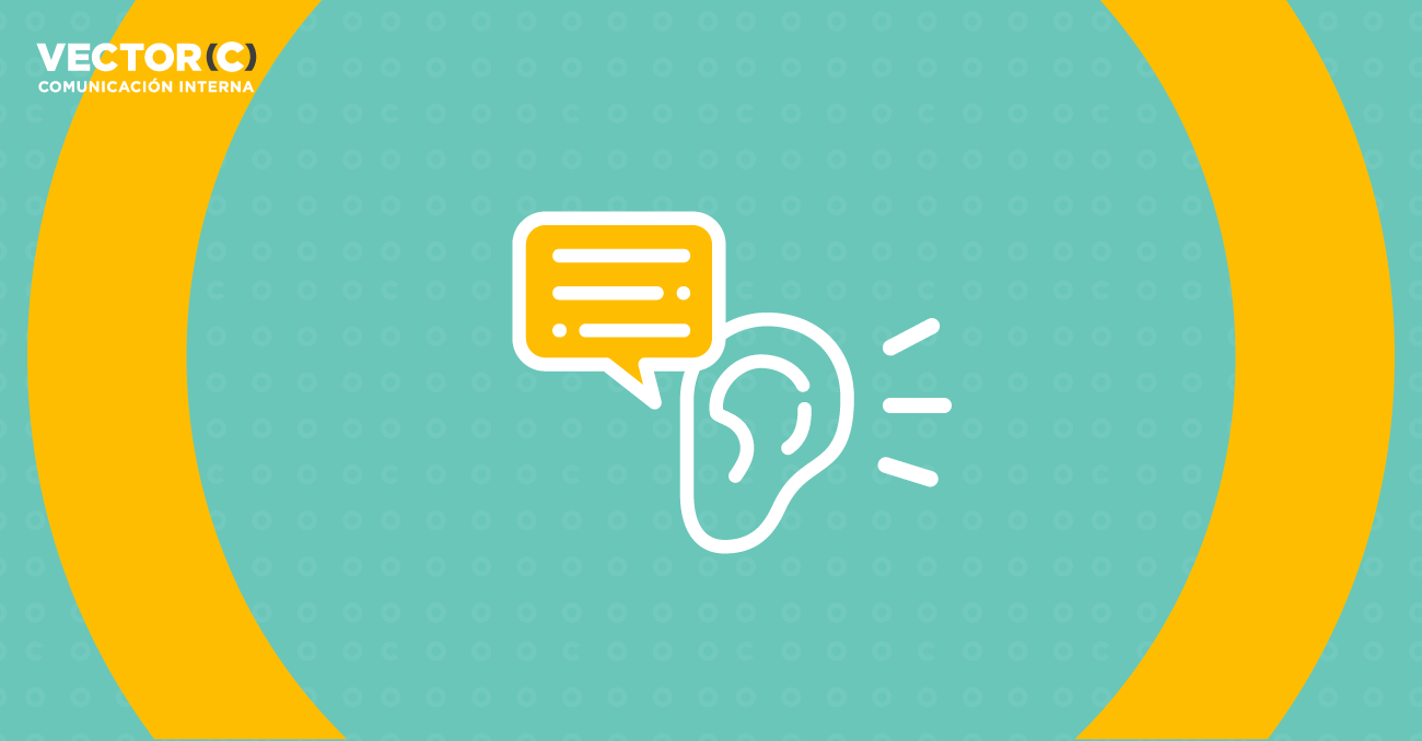 La importancia de la escucha en Comunicación Interna
