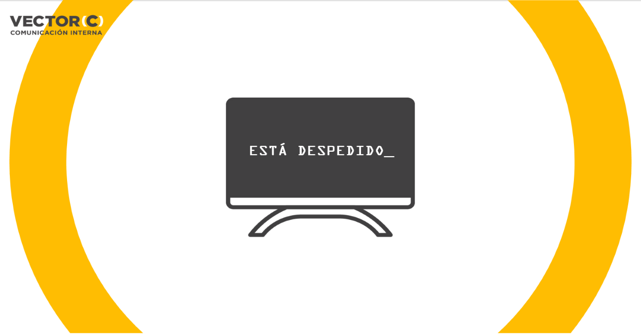 despidos, empatía y comunicación interna en épocas de Covid